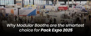 Why modukar booth are smart option in pack expo