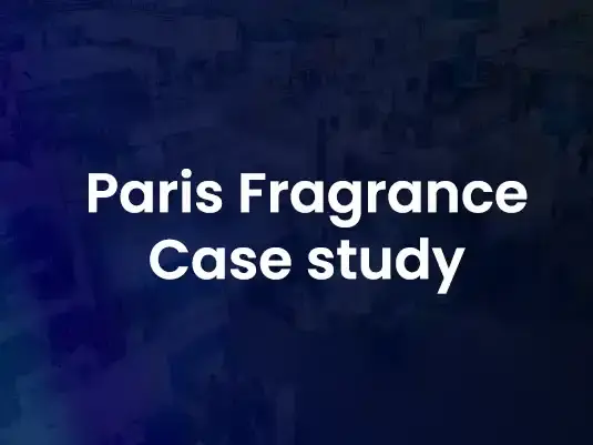 Paris Fragrance Case study