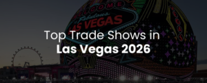 Top 20 Trade Shows in Las Vegas 2026