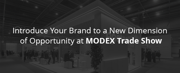 Introduce Your Brand To A New Dimension Of Opportunity at MODEX26