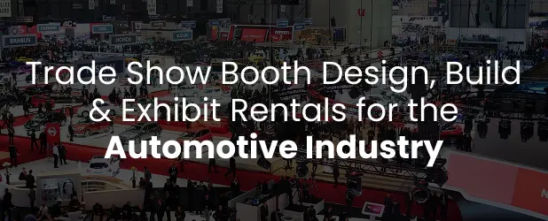 Drive the Future of the Automotive Industry with Exhibit Rentals